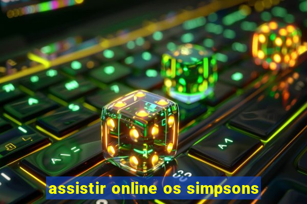 assistir online os simpsons